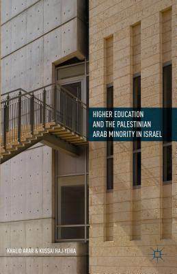 【预订】Higher Education and the Palestinian Arab Minority in Israel