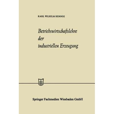 预订 Betriebswirtschaftslehre der industriellen Erzeugung: 9783663187660
