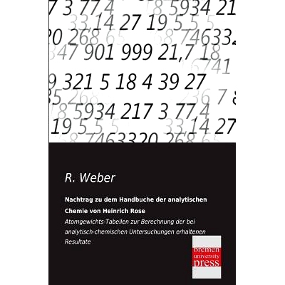 预订 Nachtrag Zu Dem Handbuche Der Analytischen Chemie Von Heinrich Rose: 9783955621872