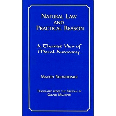 预订 Natural Law and Practical Reason: A Thomist View of Moral Autonomy: 9780823219780