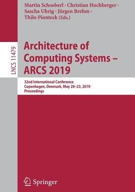 【预订】Architecture of Computing Systems – ARCS 2019