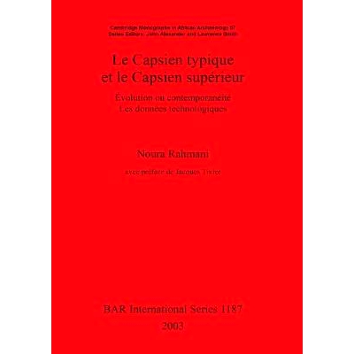 预订 Le Capsien typique et le Capsien supérieur: Évolution ou contemporanéité. Les données technologiques 典型的Cap