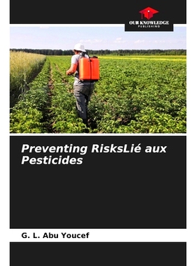 预订 Preventing RisksLié aux Pesticides: 9786208615154