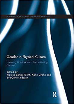 【预售】Gender in Physical Culture: Crossing Boundaries - Reconstituting Cultures