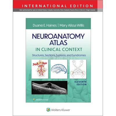 预订 Neuroanatomy Atlas in Clinical Context, International Edition Structures, Sections, Systems, and Syndromes 临床神经