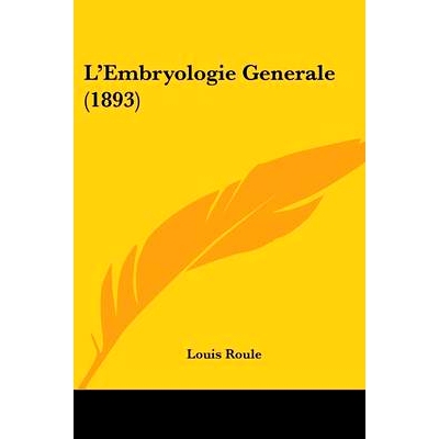 预订 L’Embryologie Generale (1893): 9781437152159