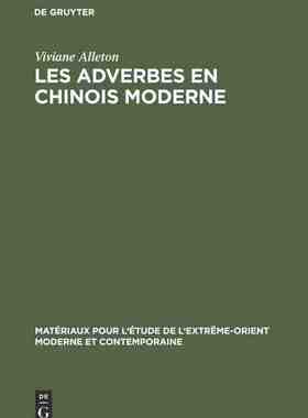 【预订】Les adverbes en chinois moderne 9783111285870