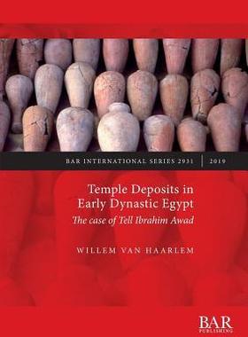[预订]Temple Deposits in Early Dynastic Egypt 9781407353678