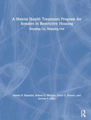 【预订】A Mental Health Treatment Program for Inmates in Restrictive Housing