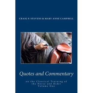 horse 9781500234874 Commentary classical training the and rider 预订 Quotes