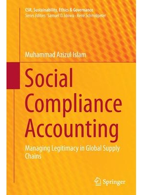 预订 Social Compliance Accounting: Managing Legitimacy in Global Supply Chains: 9783319361352