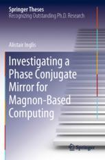 预订 Investigating a Phase Conjugate Mirror for Magnon-Based Computing