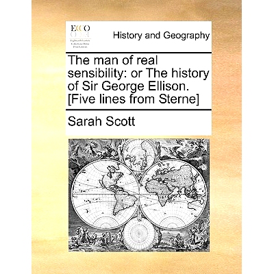 预订 The Man of Real Sensibility: Or the History of Sir George Ellison. [Five Lines from Sterne]: 9781140912446
