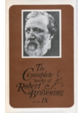 预订 The Complete Works of Robert Browning Volume IX: With Variant Readings And Annotations: 9780821403815