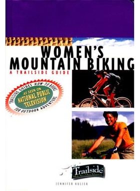 预订 A Trailside Guide: Women’s Mountain Biking 步道指南：女子山地自行车: 9780393319194