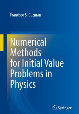 [预订]Numerical Methods for Initial Value Problems in Physics 9783031335556