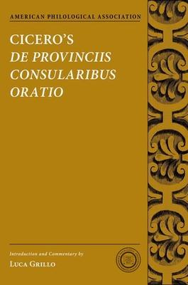 【预订】Cicero’s De Provinciis Consularibus Oratio