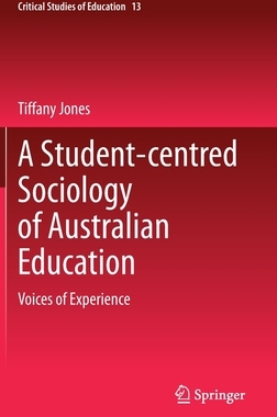 【预订】A Student-centred Sociology of Australian Education