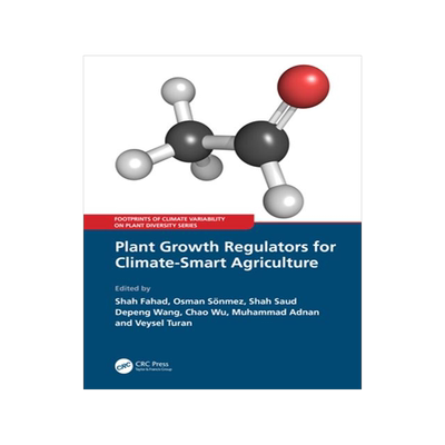 [预订]Plant Growth Regulators for Climate-Smart Agriculture 9780367623432