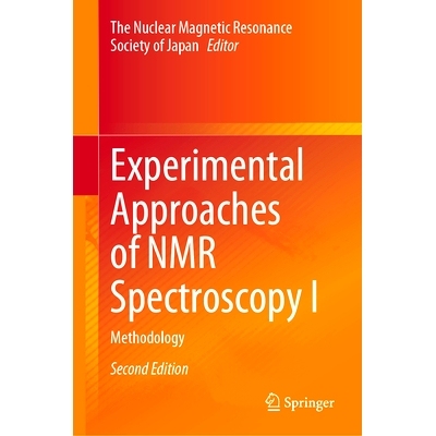 预订 Experimental Approaches of NMR Spectroscopy I: Methodology 核磁共振波谱的实验方法 I：方法 第2版: 9789819768332