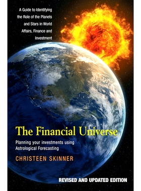 预订 Financial Universe: Planning Your Investments Using Astrological Forecasting: A Guide to Identifying the Role of th