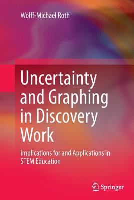 【预订】Uncertainty and Graphing in Discovery Work