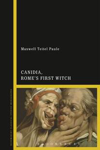 Rome Canidia 预订 9781350003880 First Witch