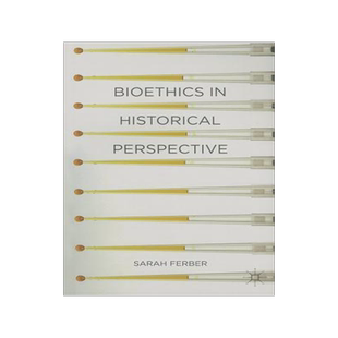 [预订]Bioethics in Historical Perspective 9781403987242