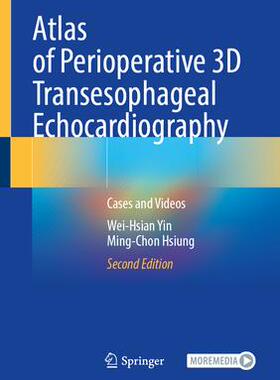 [预订]Atlas of Perioperative 3D Transesophageal Echocardiography 9789811967931