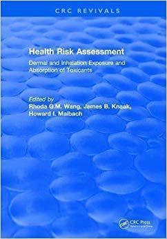 【预售】Health Risk Assessment Dermal and Inhalation Exposure and Absorption of Toxicants