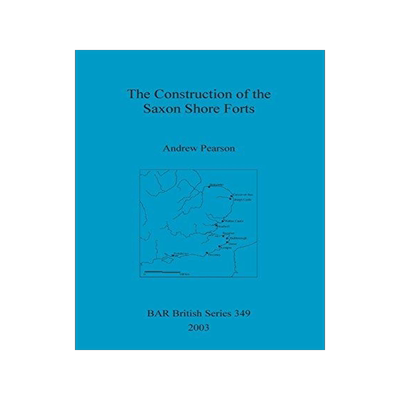 [预订]The Construction of the Saxon Shore Forts 9781841714875