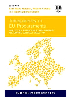 预订 Transparency in Eu Procurements: Disclosure Within Public Procurement and during Contract Execution 欧盟采购的透明
