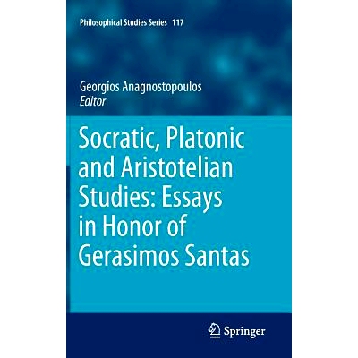 预订 Socratic, Platonic and Aristotelian Studies: Essays in Honor of Gerasimos Santas 苏格拉底，柏拉图和亚里士多德的研究