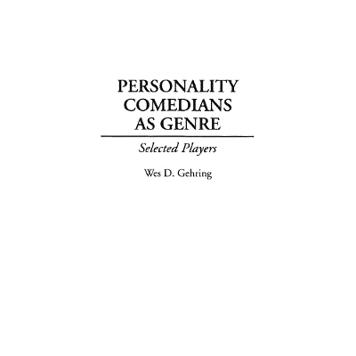 预订 Personality Comedians as Genre: Selected Players: 9780313261855