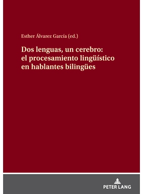 预订 Dos lenguas, un cerebro: el procesamiento lingüístico en hablantes bilingües 两种语言，一个大脑：双语使用者的语