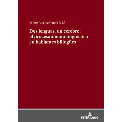 预订 Dos lenguas, un cerebro: el procesamiento lingüístico en hablantes bilingües 两种语言，一个大脑：双语使用者的语