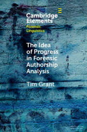【预订】The Idea of Progress in Forensic Authorship Analysis 9781108971324