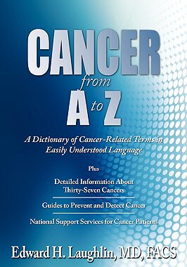 预订 CANCER from A to Z: A Dictionary of Cancer-Related Terms