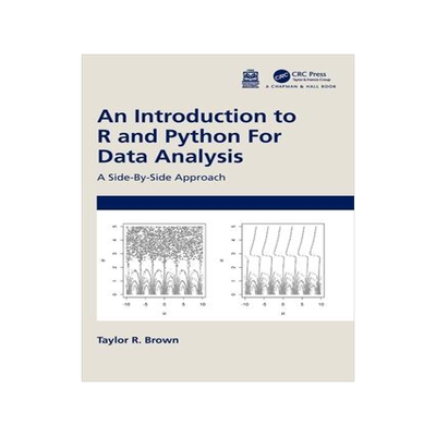 [预订]An Introduction to R and Python for Data Analysis 9781032203256