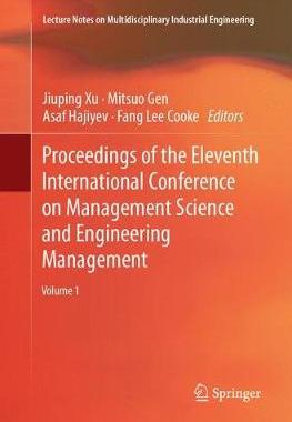 【预订】Proceedings of the Eleventh International Conference on Management Science and Engineering Management
