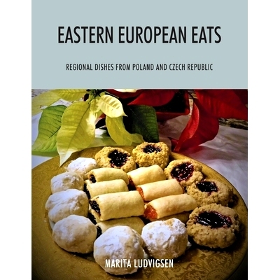 预订 Eastern European Eats: Regional Dishes from Poland and Czech Republic: 9781977247841