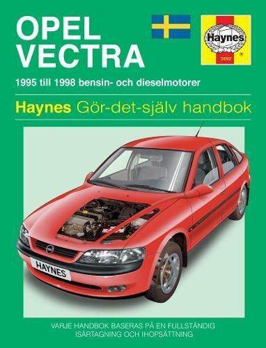 [预订]Opel Vectra (1995 - 1998) Haynes Repair Manual (svenske utgava) 9780857335982