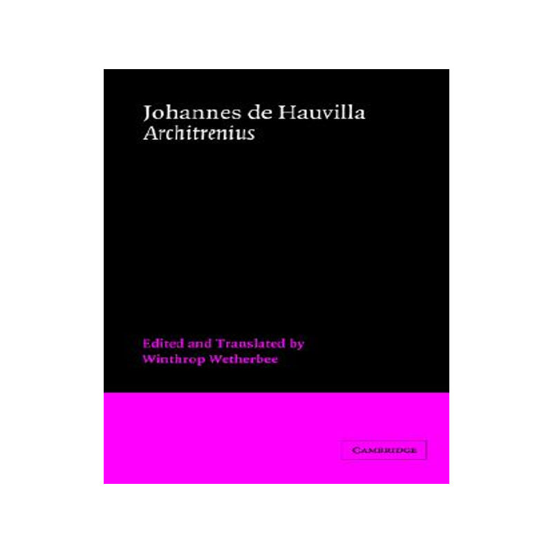 【预售】Johannes de Hauvilla: Architrenius