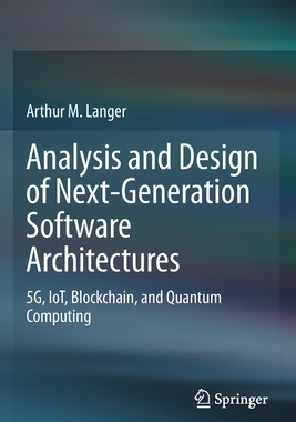 【预订】Analysis and Design of Next-Generation Software Architectures