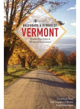 预订 Backroads & Byways of Vermont 佛蒙特州的Backroads & Byways: 9781682681640