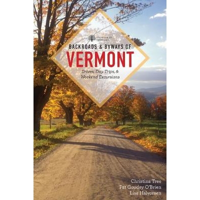 预订 Backroads & Byways of Vermont 佛蒙特州的Backroads & Byways: 9781682681640