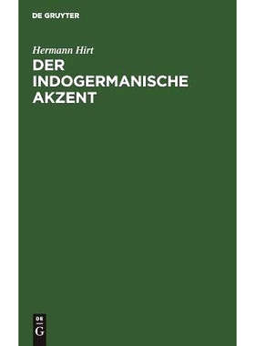 预订 Der indogermanische Akzent: Ein  Handbuch: 9783111098272