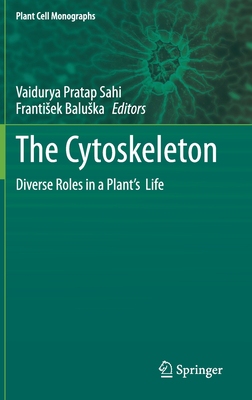 【预订】The Cytoskeleton: Diverse Roles in a Plant’s Life