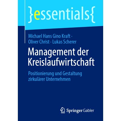 预订 Management Der Kreislaufwirtschaft: Positionierung Und Gestaltung Zirkulärer Unternehmen: 9783658392246