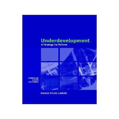 【预售】Underdevelopment: A Strategy for Reform
